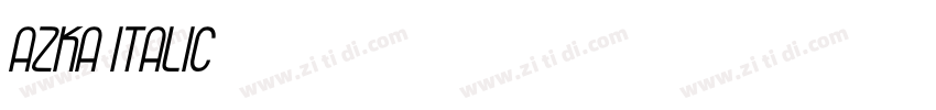 AZKA ITALIC字体转换